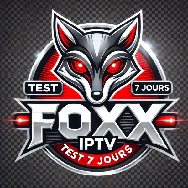 Test iptv 7 jour , fox iptv , foxx iptv , abonnement iptv