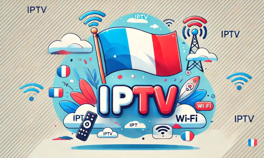 iptv france , service iptv